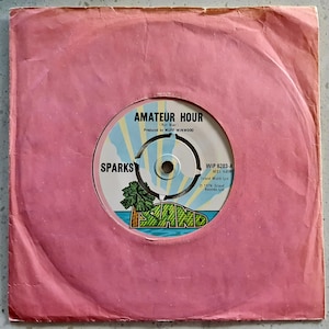 Sparks - Amateur Hour - Original 1974 - 7&quot; Vinyl Record