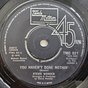 Stevie Wonder (**) You Haven&#39;t Done Nothin&#39; - Original 1974 Tamla Motown 7&quot; Vinyl Record