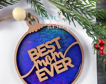 Best Mom Ever Ornament Ready To Ship