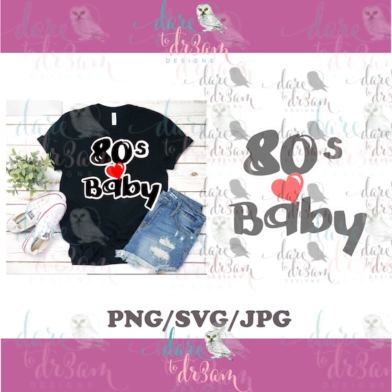 Download 80 S Baby Svg Jpg Png Etsy