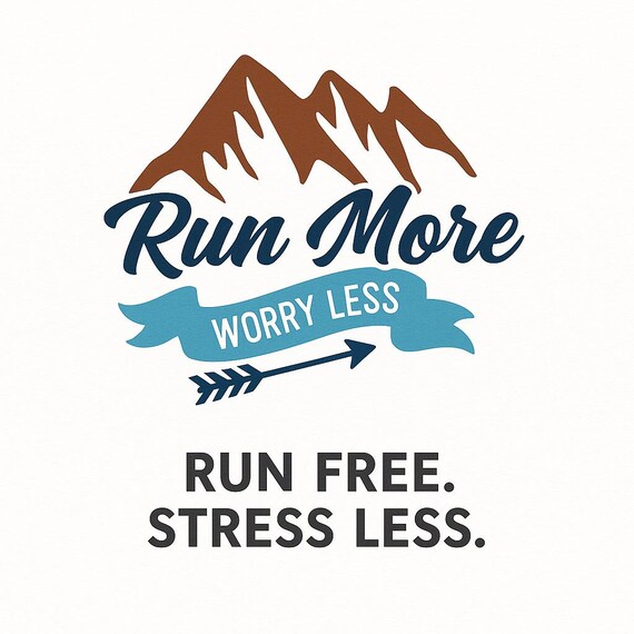 Run More Worry Less PNG: Mountain Running Motivational Design (Digital Download)