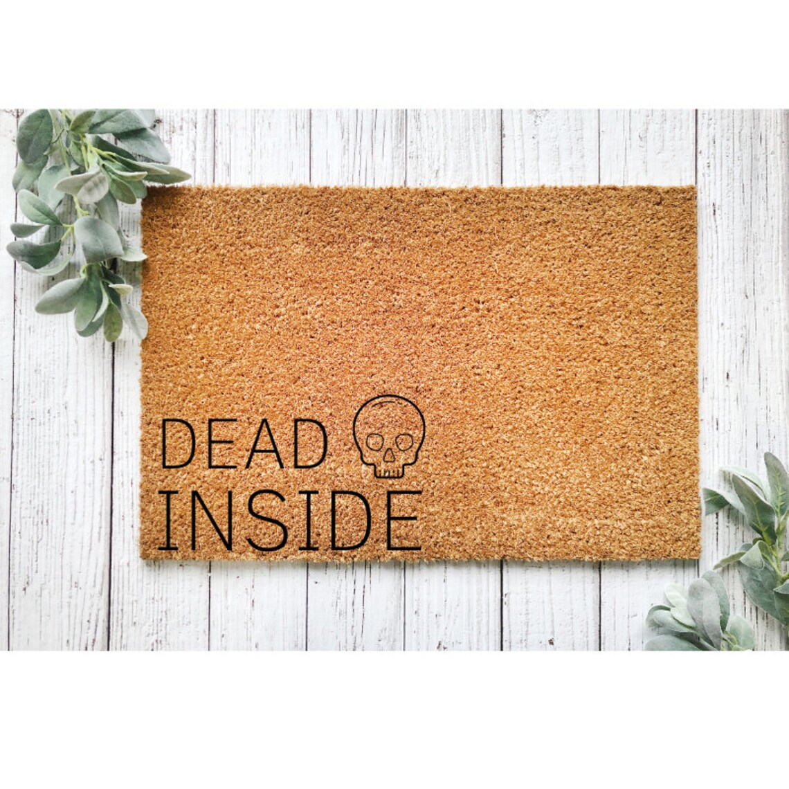 Dead Inside Doormat Funny Doormat Doormat Humor Funny Door Etsy