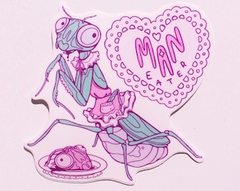 Pegatina de vinilo impermeable de 3" Mantis Doncella Devoradora de Hombres / Arte feminista de humor negro / Hecho por humanos