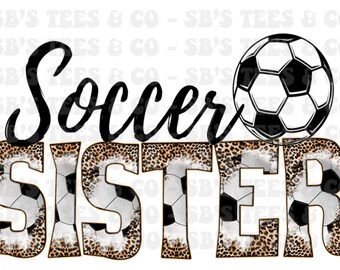 Soccer Sister  Png, Trendy  Soccer Sister png, Soccer  Png, Sublimation Design,  Sublimation Designs Downloads Png.
