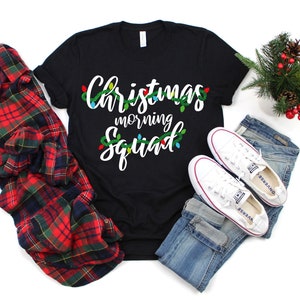 Christmas Morning Squad, Matching Family Christmas shirts, Christmas Squad , Christmas lights tee, Family Matching Holiday Shirts
