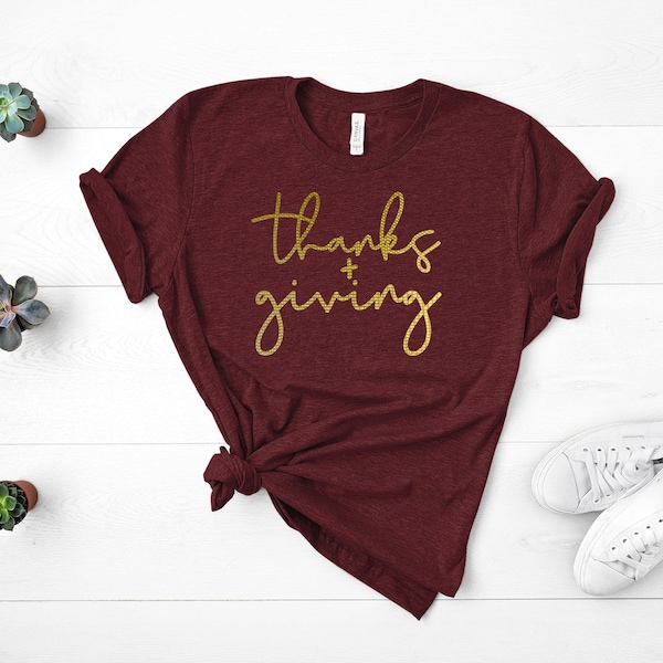 Thanks Giving Shirt, Thanksgiving Day Shirt, Autumn Shirt, Holliday Family Shirts, Thanks and Giving Cute Shirt