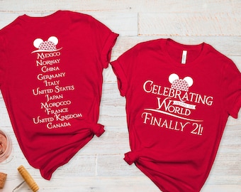 Epcot 21st Birthday Shirt, Drinking Around The World Tee