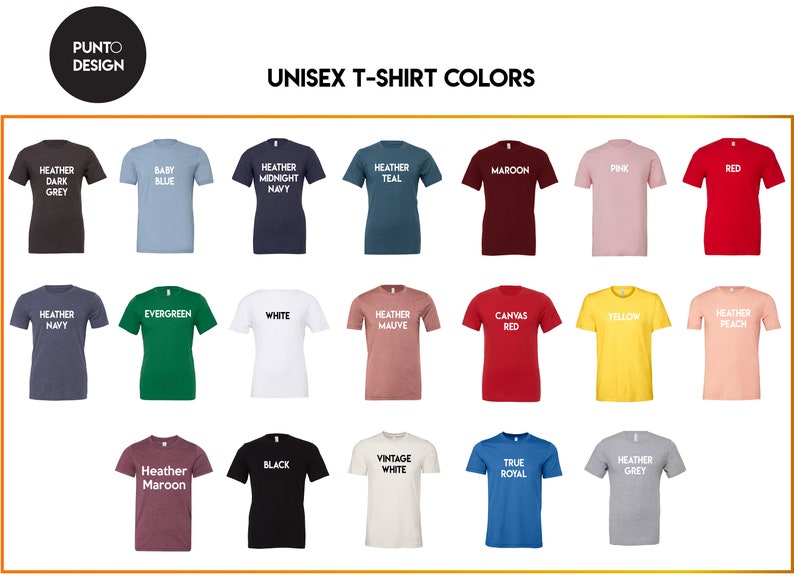 Peut inclure: Un tableau pr&eacute;sentant 20 couleurs de t-shirts unisexes diff&eacute;rentes. Les couleurs sont affich&eacute;es sur des t-shirts avec un texte blanc indiquant le nom de la couleur. Le texte "UNISEX T-SHIRT COLORS" est en haut du tableau.