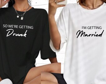 Camisetas divertidas para despedida de soltera, camisetas a juego para novia y dama de honor