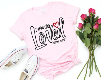 Camiseta del día de San Valentín "Soy tan amado"