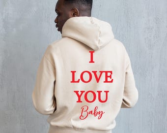 Sudadera con capucha "Te amo, cariño", Camiseta de San Valentín para parejas, Sudadera romántica de amor, Camiseta de San Valentín, Regalo acogedor de amor para él y para ella