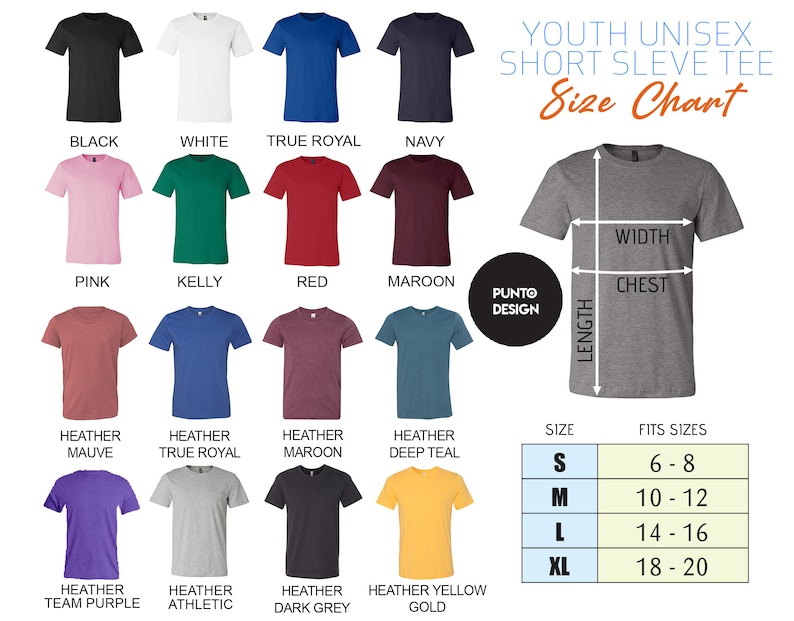 May include: Youth unisex short sleeve tee size chart with different color options. The chart shows sizes S, M, L, and XL with corresponding chest measurements in inches. The chart also includes a variety of colors, including black, white, true royal, navy, pink, kelly, red, maroon, heather mauve, heather true royal, heather maroon, heather deep teal, heather team purple, heather athletic, heather dark grey, and heather yellow gold.