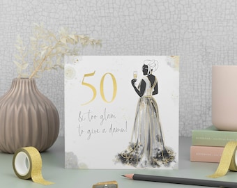Gold Foil 50th Birthday Card: Glam Woman Design, Made in UK