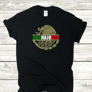 Escudo Nacional Mexicano custom shirt/Playera escudo Mexico/Guanajuato Mexico/GTO t-shirt/Custom Mexico T-shirt/Cotton shirt/Gift idea