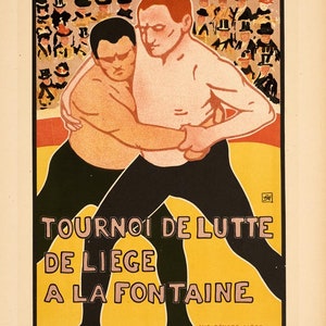 Puede incluir: Un cartel vintage que anuncia un torneo de lucha en Lieja, Bélgica. El cartel presenta a dos luchadores en un ring amarillo, rojo y negro. El texto dice "Tournoi de Lutte de Liege a la Fontaine" y "Aug. Benard. Liege".