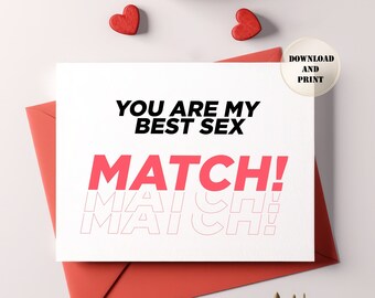 Freche Karte - You are my best Sex Match Karte - Valentinstagskarte - Jubiläumskarte - Lustige Karte für Ihn - Lustige Karte für Sie