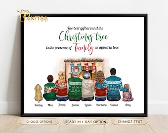 May include: A Christmas-themed illustration of a family of seven standing in front of a fireplace with stockings hanging above it. The text reads "The best gift around the Christmas tree is the presence of family wrapped in love".