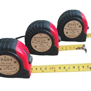 Personalised 5m Tape Measure, Grandad, Daddy no one can measure up to you.