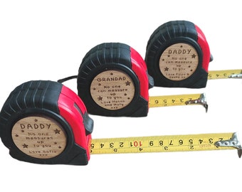 Personalised 5m Tape Measure, Grandad, Daddy no one can measure up to you.