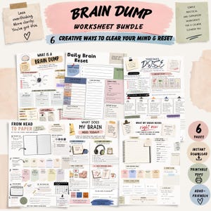 May include: A six-page brain dump worksheet bundle featuring various organizational templates with headings like Brain Dump, Daily Brain Reset, and Your Daily D.O.S.E. The pages include checklists, daily planners, and prompts in a soft color palette.
