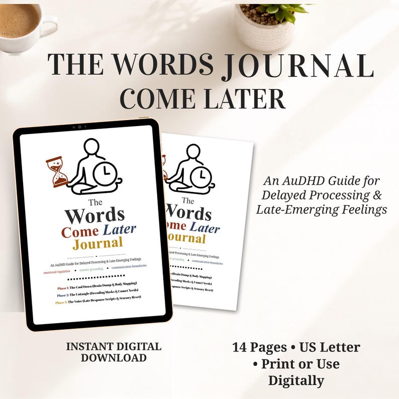 A printable workbook for late-emerging feelings, delayed responses, and emotional clarity.
