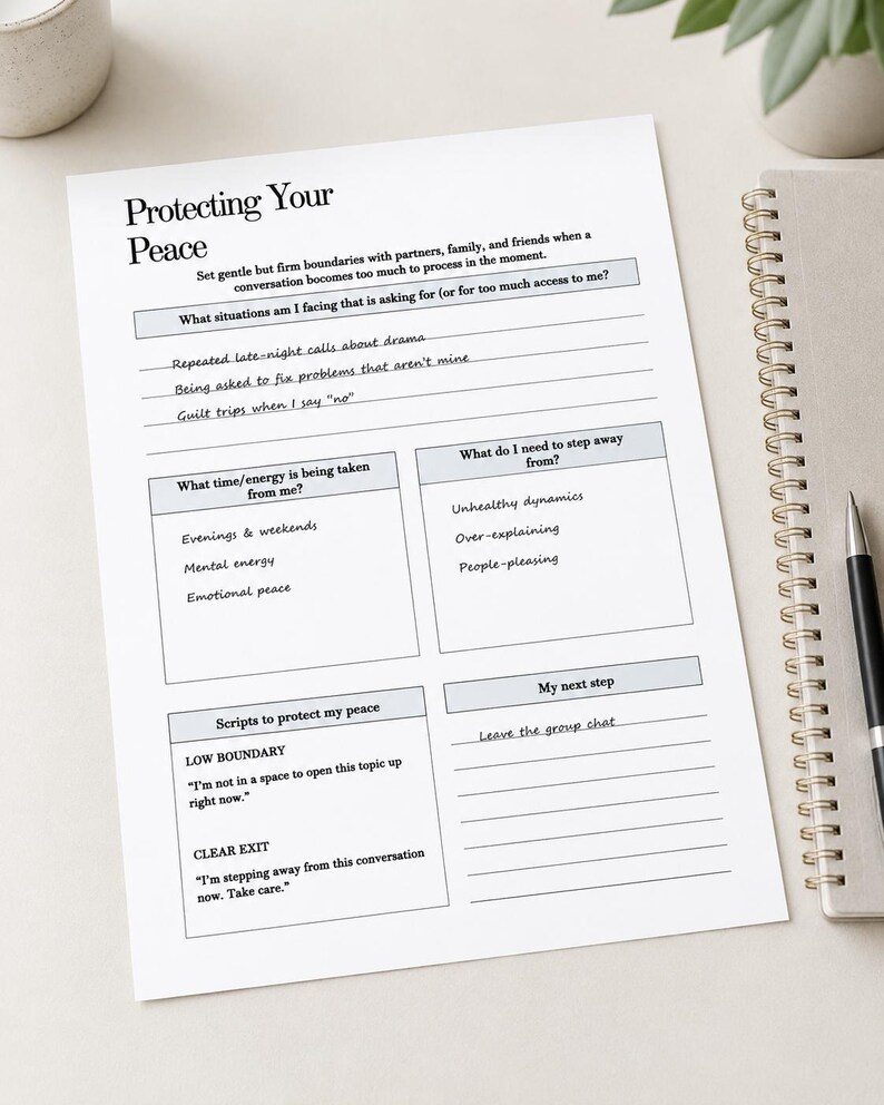 May include: A white paper worksheet titled Protecting Your Peace with black text and light blue headers. The document includes sections for identifying boundaries, time and energy usage, unhealthy dynamics, and scripts for protecting personal peace.
