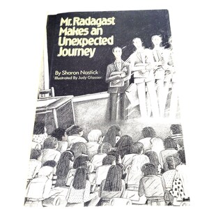 O Sr. Radagast Faz uma Jornada Inesperada (Weekly Reader HC, 1981, por Sharon Nastick)