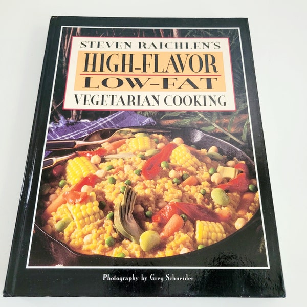 Vegetarisch koken met een hoog smaakgehalte, laag vetgehalte, hardcover 1995 FE door Steven Raichlen