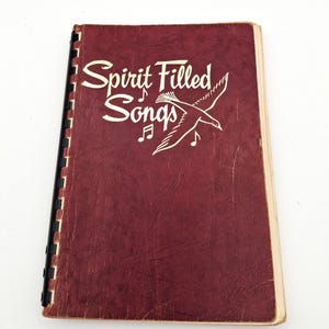 Spirit Filled Songs Hymnal 1956 Paperback by John T Benson Jr