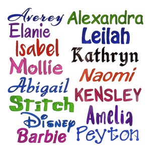 May include: A collection of embroidered names in various colors, including Averey, Alexandra, Elanie, Leilah, Isabel, Kathryn, Mollie, Naomi, Abigail, Kensley, Stitch, Disney, Amelia, Barbie, and Peyton, against a white background.