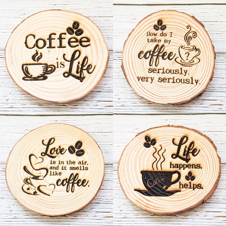 Set of Coffee Themed Coasters / Round Sliced Wooden Coasters / Etsy