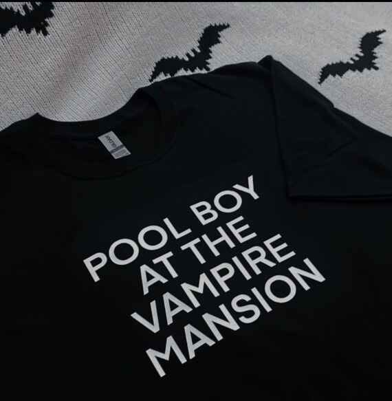 Pool Boy at the Vampire Mansion T Shirt Etsy