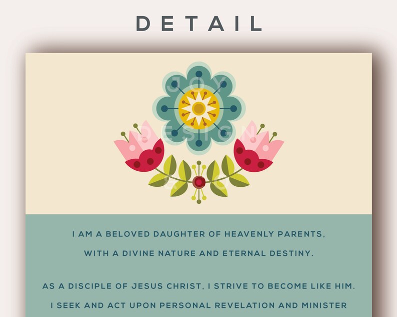 May include: A digital printable with a floral design in shades of pink, red, yellow, blue, and green. The text reads "I am a beloved daughter of heavenly parents, with a divine nature and eternal destiny. As a disciple of Jesus Christ, I strive to become like him. I seek and act upon personal revelation and minister."