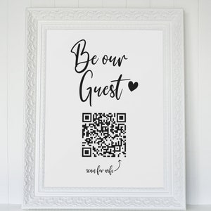 Be Our Guest Heart Wifi QR Scan Home Wall Decor Frameless Print - Connect To Wifi By Scanning QR - Wifi Print
