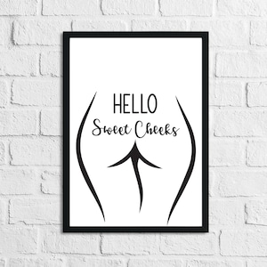 Hello Sweet Cheeks Bathroom Wall Decor Print
