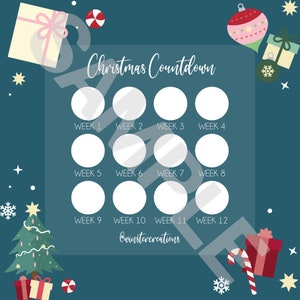 May include: A teal blue printable Christmas countdown calendar with 12 circles for each week leading up to Christmas. The circles are white and have the words "Week 1" through "Week 12" written below them. The background is teal blue with a Christmas tree, presents, and candy canes.