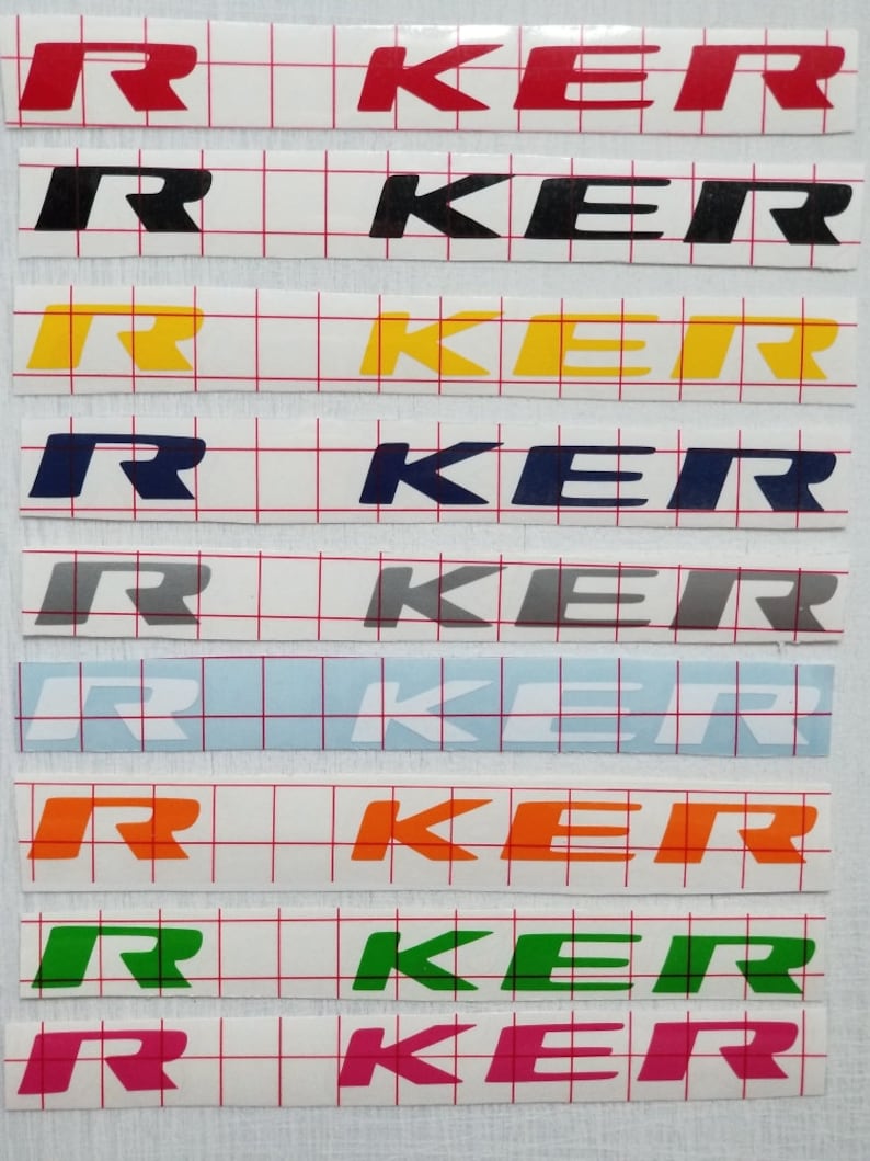 May include: Ten rows of vinyl stickers with the word "R KER" in different colors. The colors are red, black, yellow, blue, gray, light blue, orange, green, and pink.