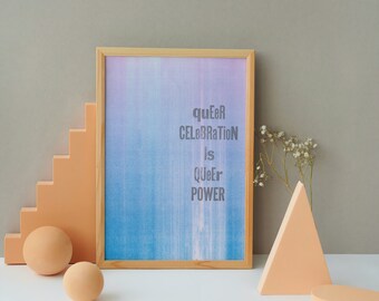 Queer Celebration is Queer Power Letterpress and Risograph Pride Print