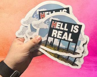 Hell is Real Ohio Large Bumper Sticker 6x9 inches