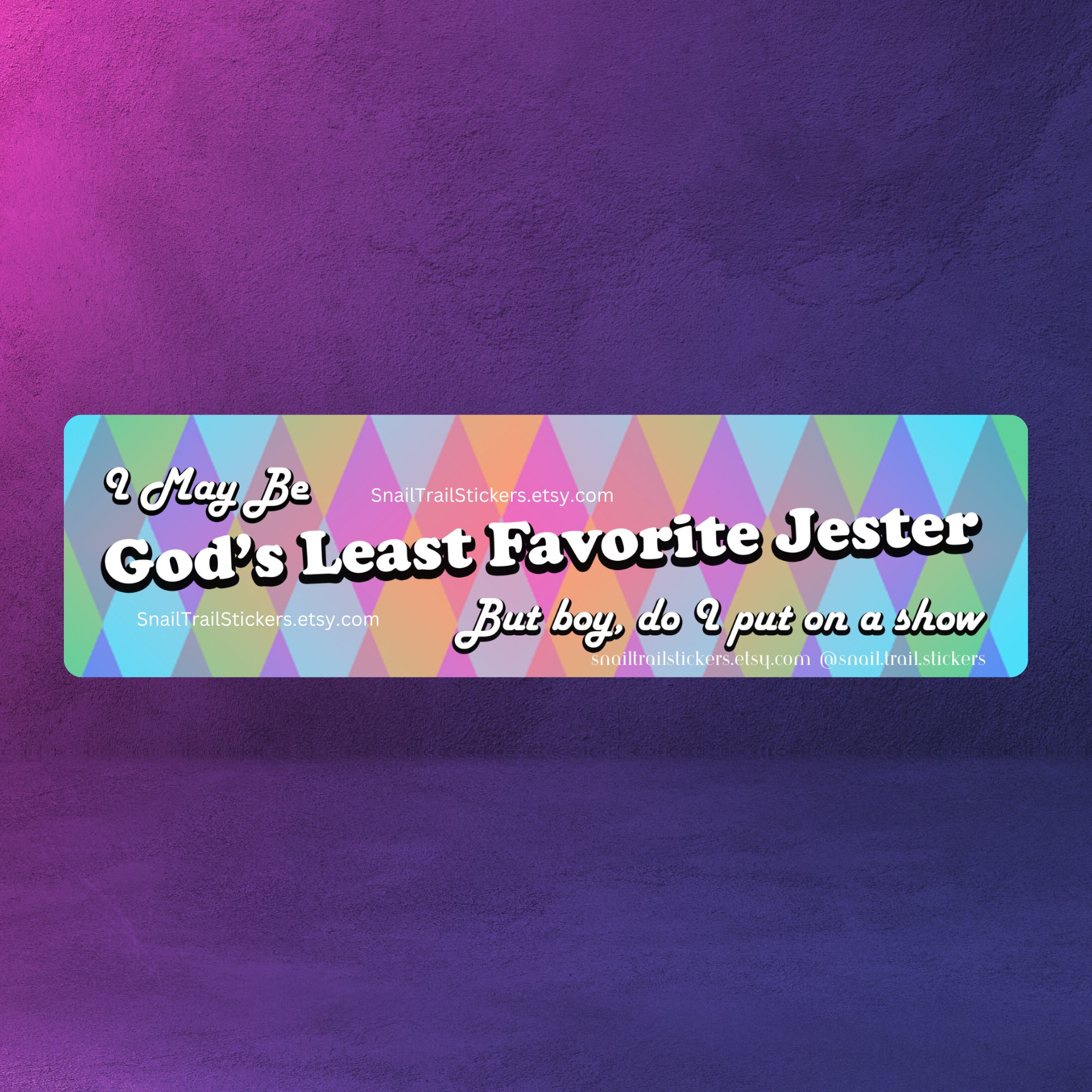 Waterproof Bumper Sticker "God's Least Favorite Jester"