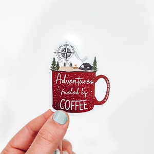 adventures fueled by coffee | coffee sticker | camping mug sticker