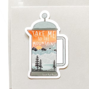 French Press Sticker Take Me To The Mountains Coffee Sticker image 1