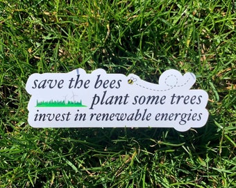 Salva le api, pianta alcuni alberi, investi in energie rinnovabili // Adesivo ambientale // Adesivo Salva le api // Adesivo sul cambiamento climatico