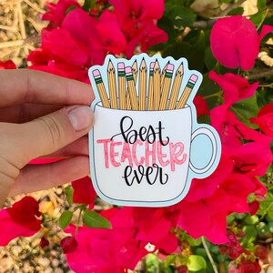 Best Teacher Ever Sticker | Teacher Appreciation | Water Bottle Sticker ...