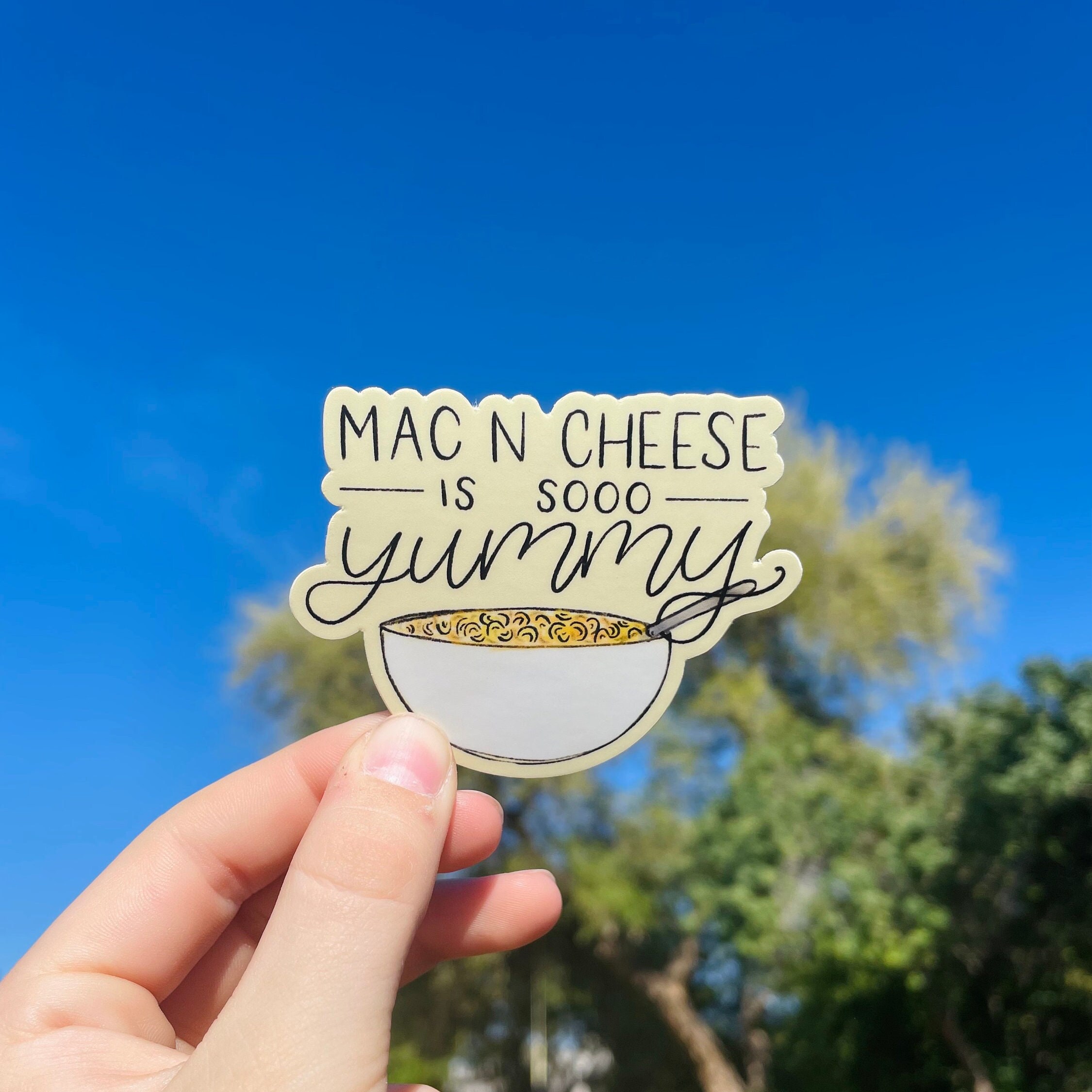 Mac N Cheese is Sooo Yummy Sticker, Macaroni and Cheese, Vinyl Sticker ...