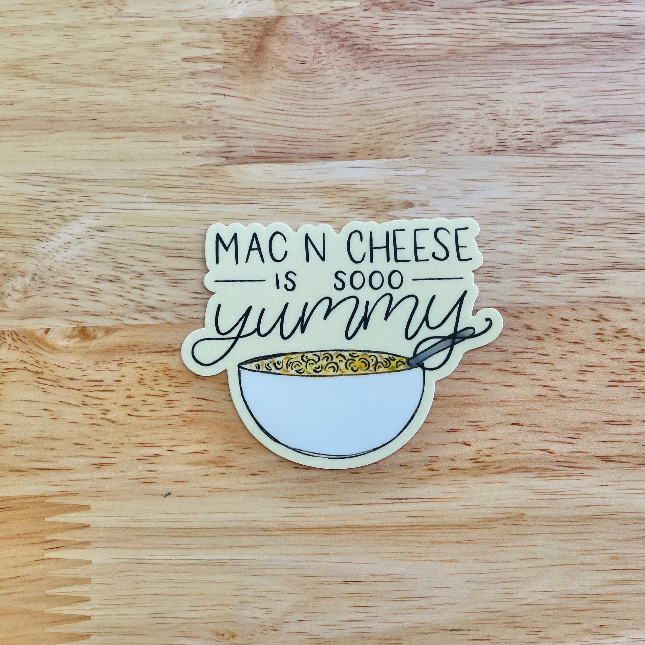 Mac N Cheese is Sooo Yummy Sticker, Macaroni and Cheese, Vinyl Sticker ...