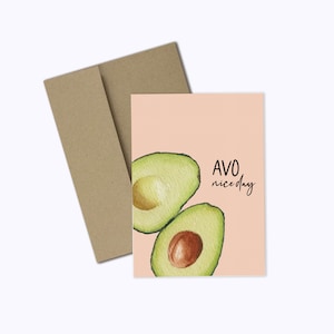 Avo Schöne Grußkarte, Avocado Karte, Punny Karte, Just Because, Blanko Karte mit Umschlag, Lustige Karte