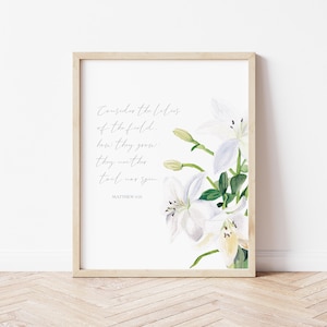 Matthew 6:28 Lily Watercolor, Lilies of the field, White Lily watercolor, Baptism gift, Watercolor Scripture, Bible Verse Decor