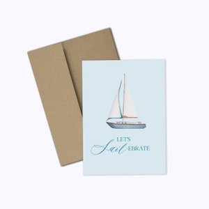 Let es SAIL-ebrate A2 Grußkarte, Punny Note Karte, Blanko Innen, Nautische Pun Karte, Aquarell Segelboot, Segelpüsse, Ocean Snail Mail