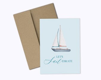 Let's SAIL-ebrate A2 Greeting Card, Punny Note Card, Blank Inside, Nautical Pun Card, Watercolor Sailboat, sailing Pun, Ocean Snail Mail